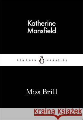 Miss Brill Mansfield Katherine 9780141398655 Penguin Classics