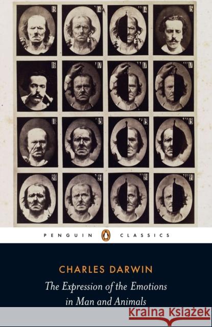 The Expression of the Emotions in Man and Animals Charles Darwin 9780141439440 Penguin Books