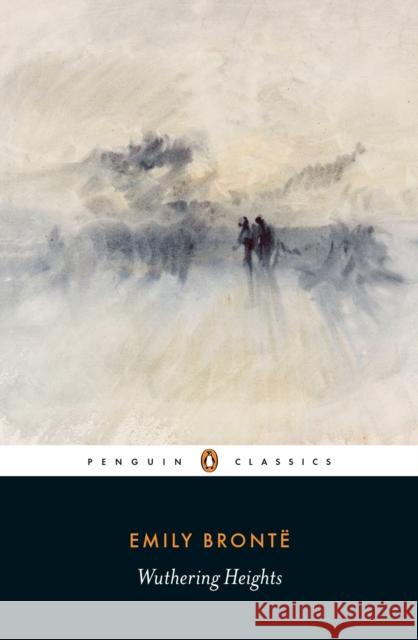 Wuthering Heights Emily Bronte Pauline Nestor Lucasta Miller 9780141439556 Penguin Books Ltd