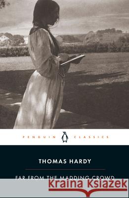 Far from the Madding Crowd Thomas Hardy 9780141439655 