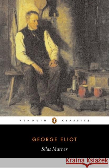 Silas Marner George Eliot 9780141439754 Penguin Books Ltd