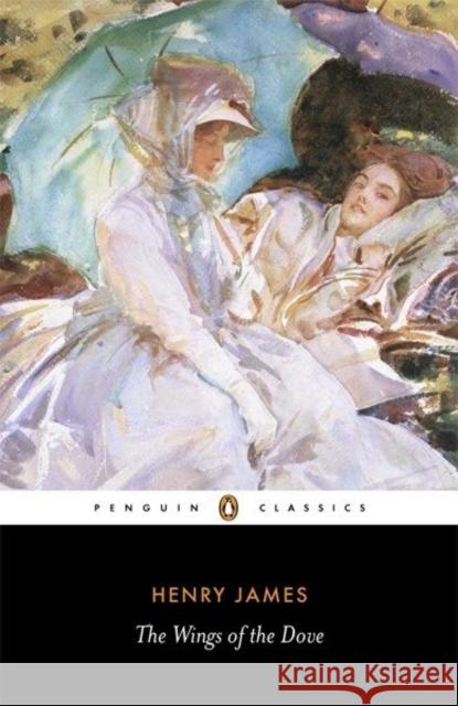 The Wings of the Dove Henry James 9780141441283