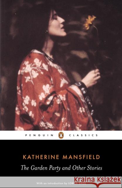 The Garden Party and Other Stories Katherine Mansfield 9780141441801