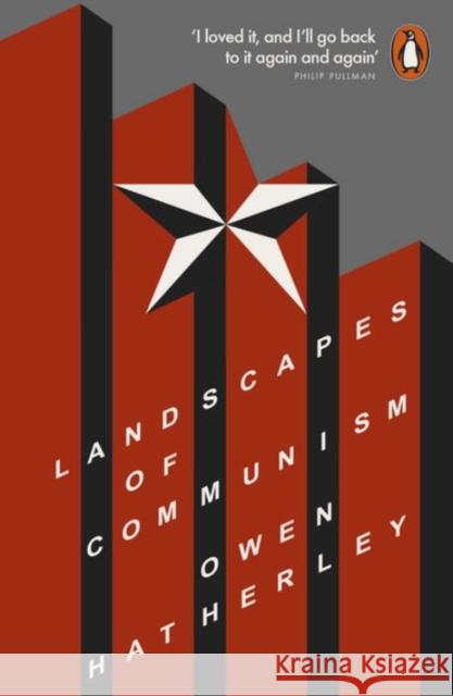 Landscapes of Communism: A History Through Buildings Owen Hatherley 9780141975894 Penguin Books Ltd