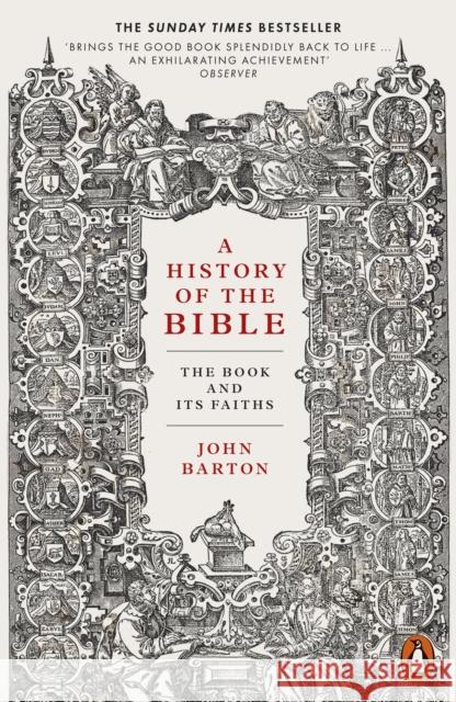 A History of the Bible: The Book and Its Faiths Barton John 9780141978505