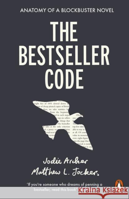 The Bestseller Code Jodie Archer 9780141982489