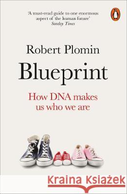 Blueprint: How DNA Makes Us Who We Are Plomin Robert 9780141984261 Penguin Books Ltd