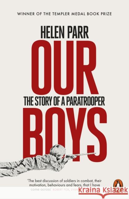 Our Boys: The Story of a Paratrooper Helen Parr 9780141984698