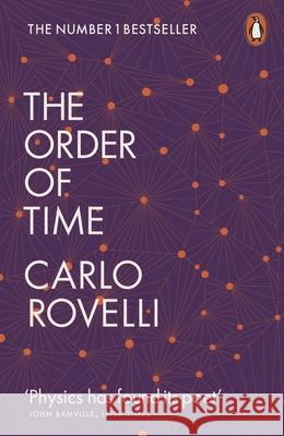 The Order of Time Rovelli Carlo 9780141984964 Penguin Books Ltd