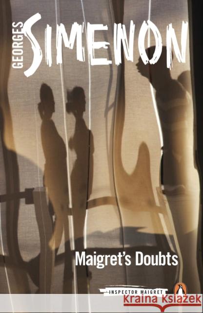 Maigret's Doubts: Inspector Maigret #52 Georges Simenon 9780141985893 Penguin Books Ltd