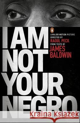 I Am Not Your Negro Baldwin James 9780141986678 Penguin Books Ltd