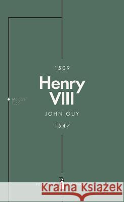 Henry VIII (Penguin Monarchs): The Quest for Fame John Guy 9780141987323 Penguin Books Ltd