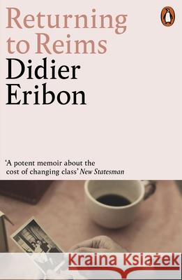 Returning to Reims Didier Eribon 9780141987996