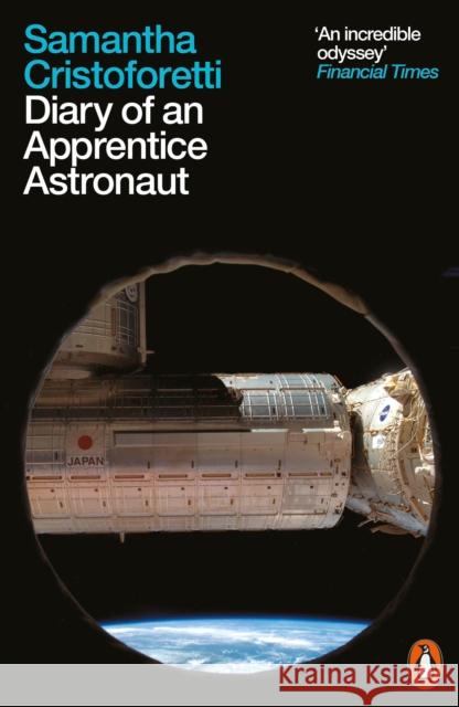 Diary of an Apprentice Astronaut Samantha Cristoforetti 9780141989549