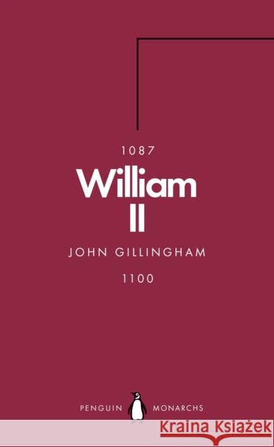 William II (Penguin Monarchs): The Red King John Gillingham 9780141989884 Penguin Books Ltd