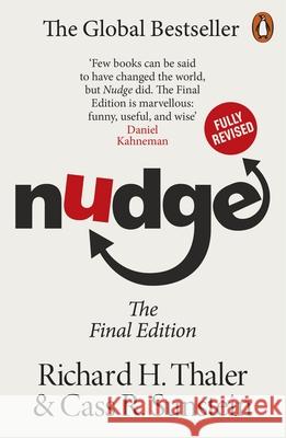 Nudge: Improving Decisions About Health, Wealth and Happiness Cass R Sunstein 9780141999937