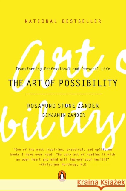 The Art of Possibility Benjamin Zander 9780142001103 Penguin Books Ltd