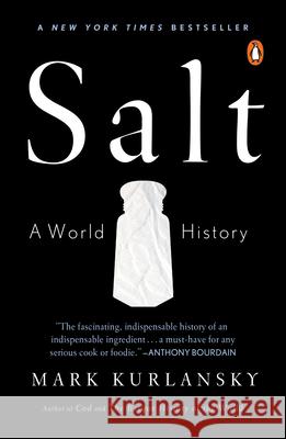 Salt: A World History Mark Kurlansky 9780142001615 Penguin Books