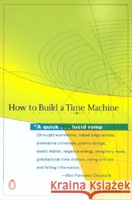 How to Build a Time Machine Paul Davies 9780142001868 Penguin Books