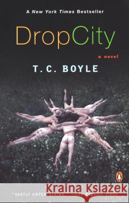 Drop City T. Coraghessan Boyle 9780142003800