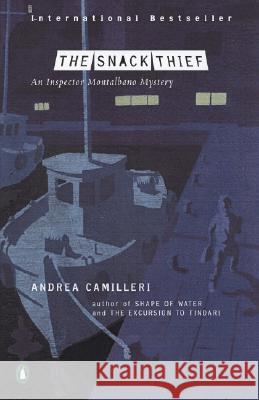 The Snack Thief Andrea Camilleri Stephen Sartarelli 9780142004739 Penguin Books