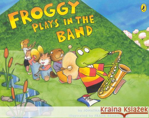 Froggy Plays in the Band Jonathan London Frank Remkiewicz 9780142400517 Puffin Books