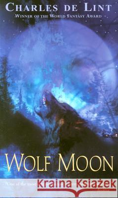 Wolf Moon Charles d 9780142400777 Puffin Books