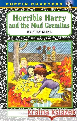 Horrible Harry and the Mud Gremlins Suzy Kline Frank Remkiewicz 9780142401231 Puffin Books