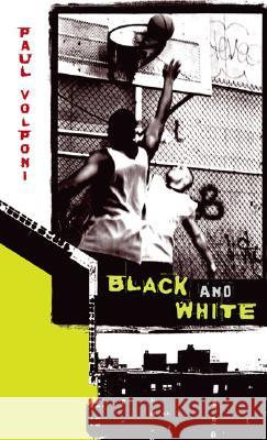 Black and White Paul Volponi 9780142406922 Puffin Books