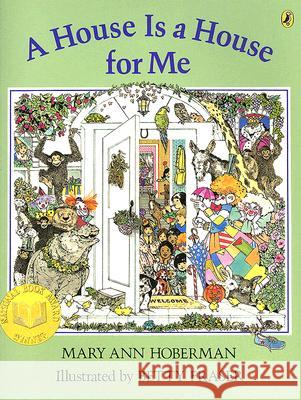 A House Is a House for Me Mary Ann Hoberman Betty Fraser 9780142407738 Puffin Books