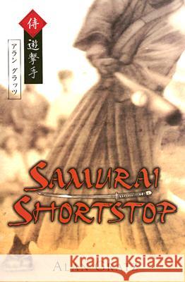 Samurai Shortstop Alan M. Gratz 9780142410998 Puffin Books