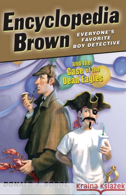 Encyclopedia Brown and the Case of the Dead Eagles  9780142411353 Puffin Books