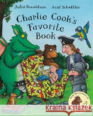 Charlie Cook's Favorite Book Julia Donaldson Axel Scheffler 9780142411384 Puffin Books