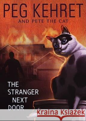 The Stranger Next Door Peg Kehret Pete Th 9780142412480