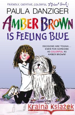Amber Brown Is Feeling Blue Paula Danziger 9780142416860 Puffin Books