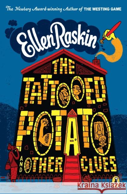 The Tattooed Potato and Other Clues Ellen Raskin 9780142416990 Puffin Books