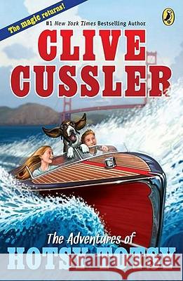 The Adventures of Hotsy Totsy Clive Cussler 9780142418734