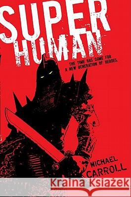 Super Human Michael Carroll 9780142419052 Puffin Books