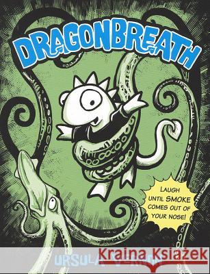 Dragonbreath, Number 1 Ursula Vernon Ursula Vernon 9780142420959 Puffin Books