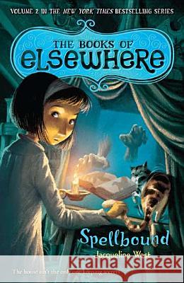 Spellbound Jacqueline West 9780142421024