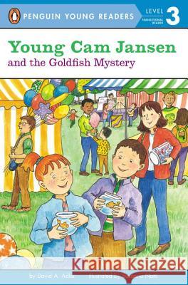 Young CAM Jansen and the Goldfish Mystery David A. Adler Susanna Natti 9780142422243 Penguin Young Readers Group