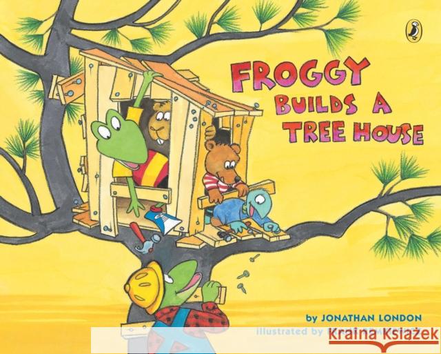 Froggy Builds a Tree House Jonathan London 9780142425336