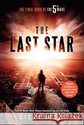 The Last Star: The Final Book of the 5th Wave Rick Yancey 9780142425879 Speak