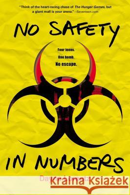 No Safety in Numbers Dayna Lorentz 9780142425978 Speak