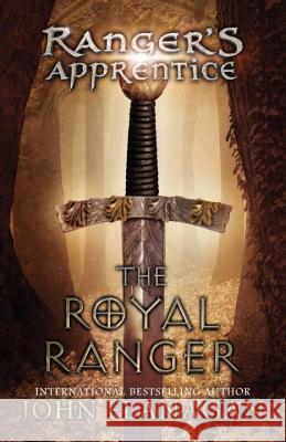 The Royal Ranger: A New Beginning John A. Flanagan 9780142427316 Puffin Books