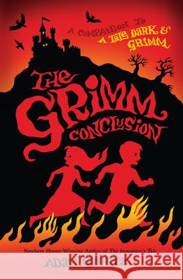 The Grimm Conclusion Adam Gidwitz 9780142427361