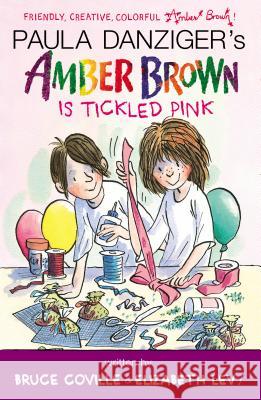 Amber Brown Is Tickled Pink Paula Danziger Bruce Coville Elizabeth Levy 9780142427576 Puffin Books