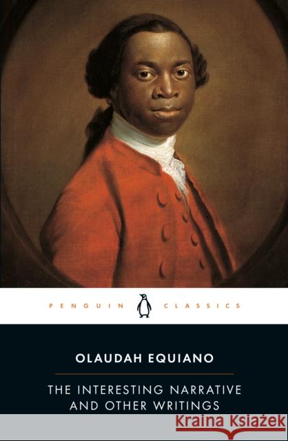 The Interesting Narrative and Other Writings Olaudah Equiano 9780142437162