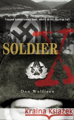 Soldier X Don L. Wulffson 9780142500736 