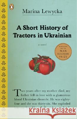 A Short History of Tractors in Ukrainian Marina Lewycka 9780143036746
